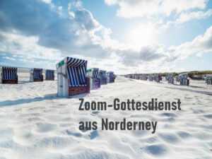 Mehr über den Artikel erfahren Konfi-Gottesdienst aus Norderney