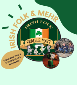 Read more about the article Irish Folk & Mehr – ein Abend voll mit irischem Lebensgefühl