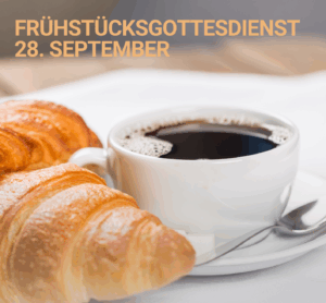 Mehr über den Artikel erfahren Frühstücksgottesdienst in der Ev. Kirche am Vürfels