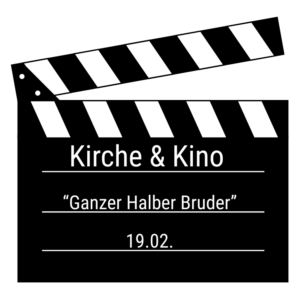 Mehr über den Artikel erfahren Ganzer halber Bruder – Kinoabend mit Herz und Humor